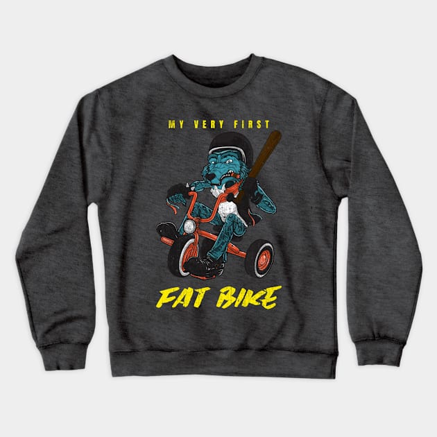 My Very First Fat Bike Crewneck Sweatshirt by With Pedals